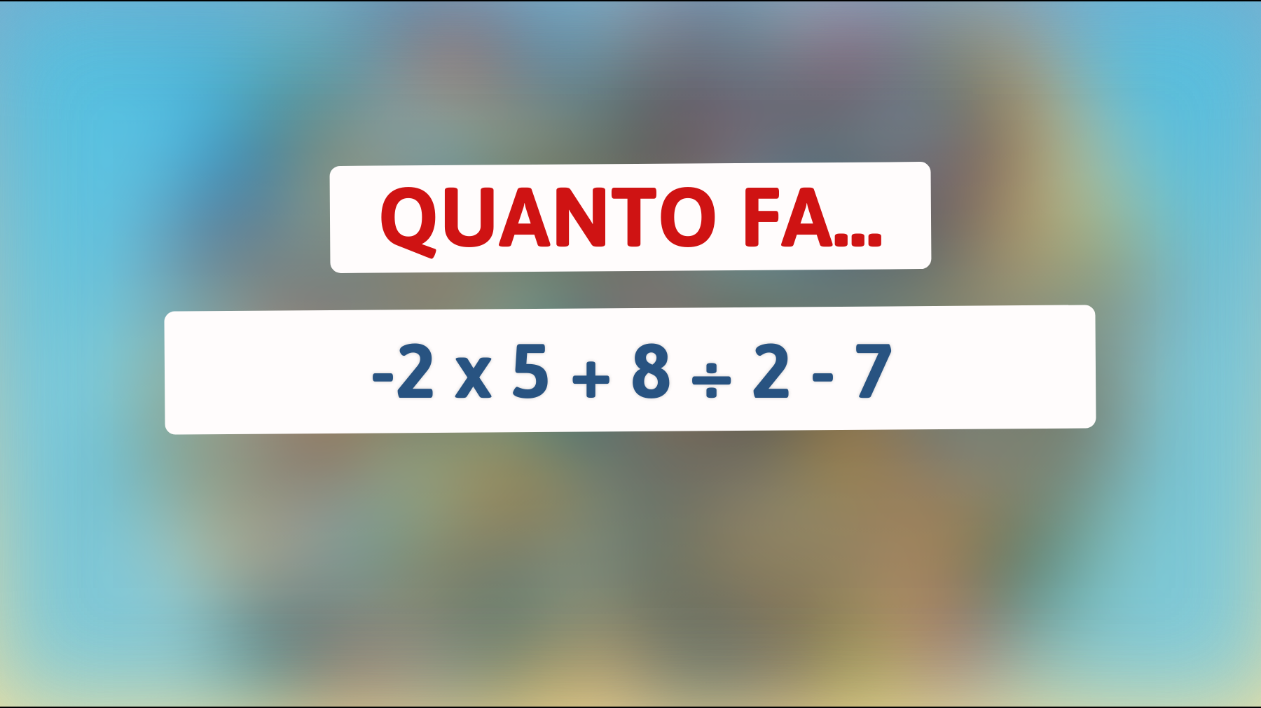 Pochi riescono a risolvere questo enigma matematico: Hai il coraggio di metterti alla prova?"